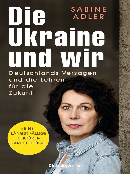 Title details for Die Ukraine und wir by Sabine Adler - Available